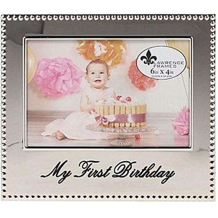 Lawrence Frames 4 x 6 in. My First Birthday Picture Frame, Silver 290764